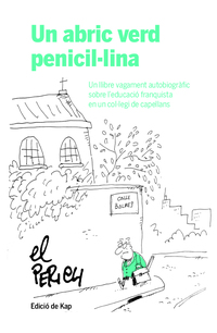 Libro ‘Un abric verd penicil·lina’ (Un abrigo verde penicilina)